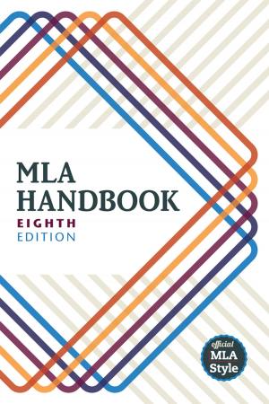 Cover of the book MLA Handbook by Andrea Dini, Eugenio Bolongaro, JoAnn Cannon, Guy P. Raffa