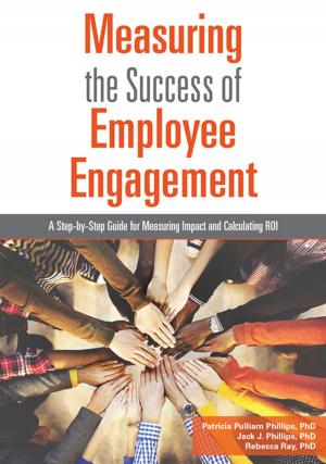 Book cover of Measuring the Success of Employee Engagement