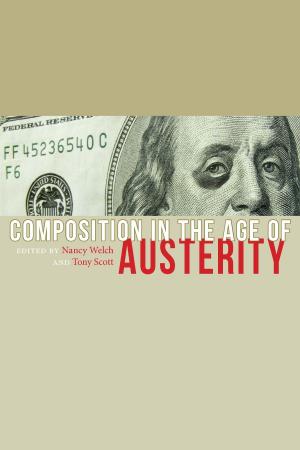 Cover of the book Composition in the Age of Austerity by Robert McDowell