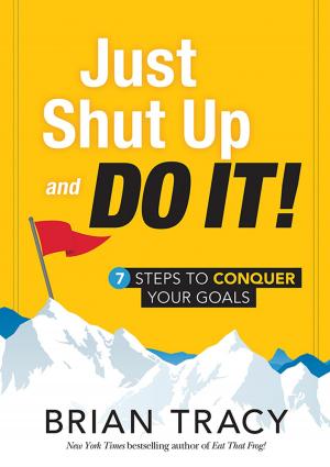Cover of the book Just Shut Up and Do It by Zuzana Robertson C.Psychol