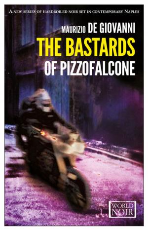 bigCover of the book The Bastards of Pizzofalcone by 