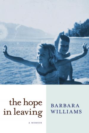bigCover of the book The Hope in Leaving by 