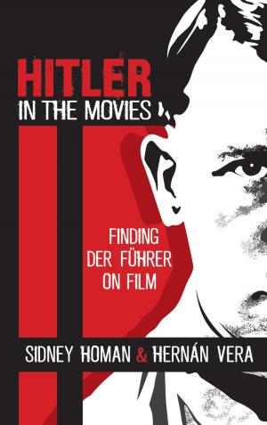 Cover of the book Hitler in the Movies by Leonardo Buonomo