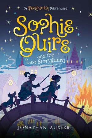Book cover of Sophie Quire and the Last Storyguard
