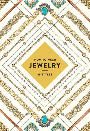 Cover of the book How to Wear Jewelry by Ilene Cooper