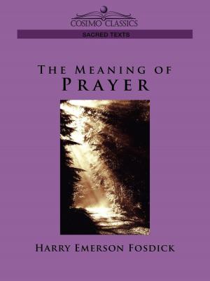 Cover of the book The Meaning of Prayer by Blanche Ebbutt