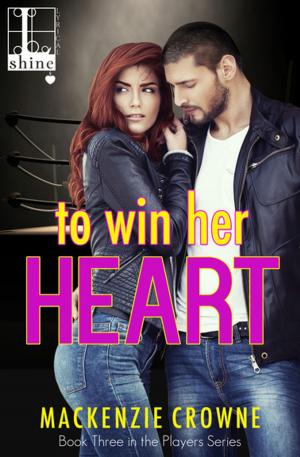Cover of the book To Win Her Heart by Itsumi Takahashi