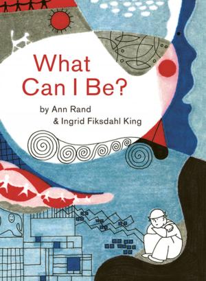 Cover of the book What Can I Be? by Jenny Lovell