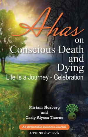 Cover of the book Ahas on Conscious Death and Dying by Marshall Goldsmith, Edited by Rajesh Setty