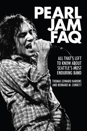 Cover of the book Pearl Jam FAQ by Joel McIver