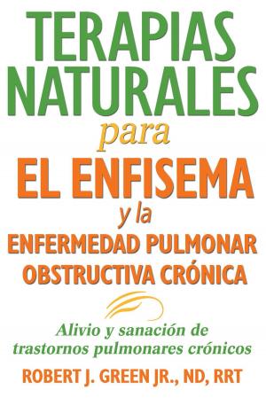 Book cover of Terapias naturales para el enfisema y la enfermedad pulmonar obstructiva crónica