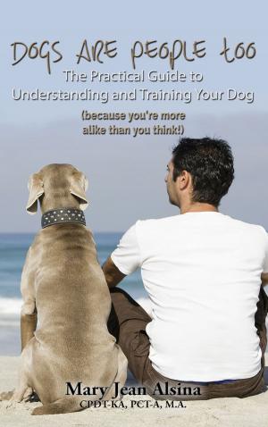 Cover of the book Dogs Are People Too by S. L. Hemingway
