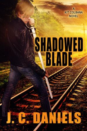 Cover of the book Shadowed Blade by J.C. Daniels