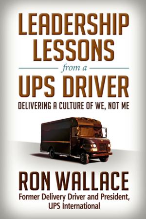 Cover of the book Leadership Lessons from a UPS Driver by Ken Blanchard, John P. Carlos, Alan Randolph