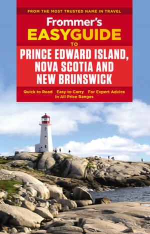 Book cover of Frommer's EasyGuide to Prince Edward Island, Nova Scotia and New Brunswick