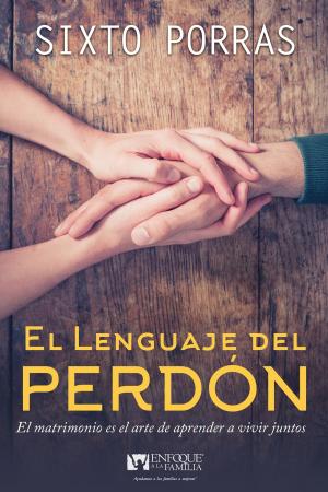 Cover of the book El lenguaje del perdón by Smith Wigglesworth