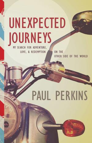 Cover of the book Unexpected Journeys by Roberts Liardon