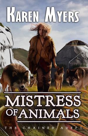 Cover of the book Mistress of Animals by Eli Taff, Jr.