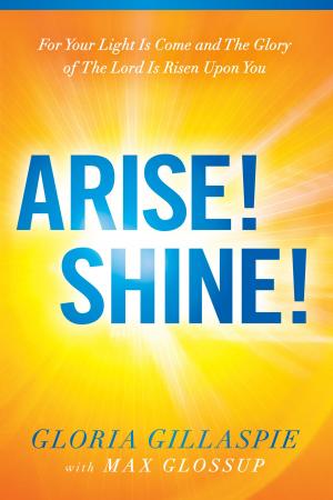 Cover of the book Arise! Shine! by Peter Newman