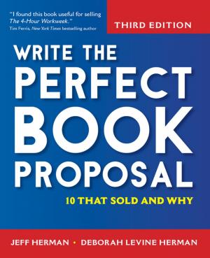 Cover of the book Write the Perfect Book Proposal by Lori Simon, Rabbi Eric Eisenkramer, Rev. Micheal Attas, MD