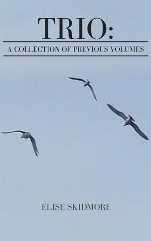 Cover of the book Trio: A Collection of Previous Volumes by Catherine Jones