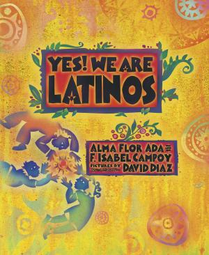 Cover of the book Yes! We Are Latinos by Megan Dowd Lambert