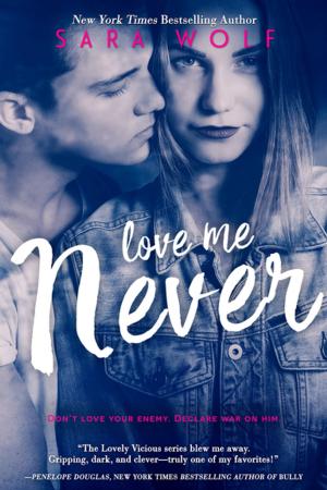 Cover of the book Love Me Never by Eva Devon