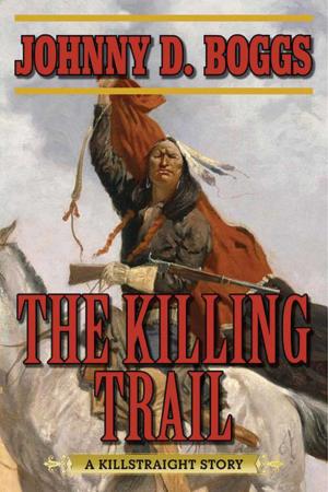 Cover of the book The Killing Trail by Monte Burch