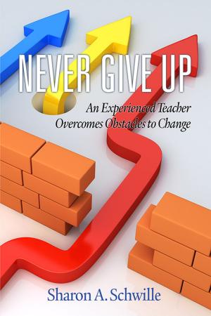Cover of the book Never Give Up by Lauren Mizock, Debra Harkins