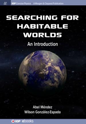 Cover of the book Searching for Habitable Worlds by Richard Ansorge, Martin Graves