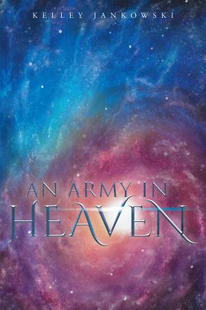 Cover of the book An Army in Heaven by Catherine Brady