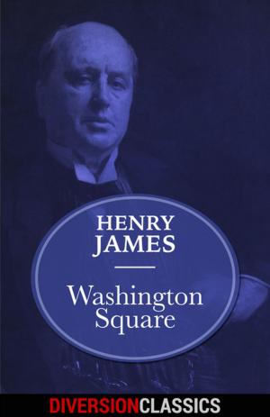 Cover of the book Washington Square (Diversion Classics) by Bonnie K. Winn