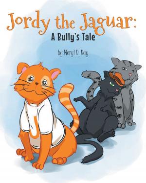 Cover of the book Jordy the Jaguar: A Bully’s Tale by Matina Psyhogeos