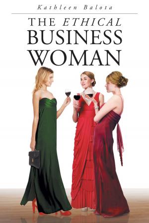 Cover of the book The Ethical Business Woman by Thomas A. Glessner, J.D.