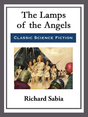 Cover of the book The Lamps of the Angels by Robert E. Howard