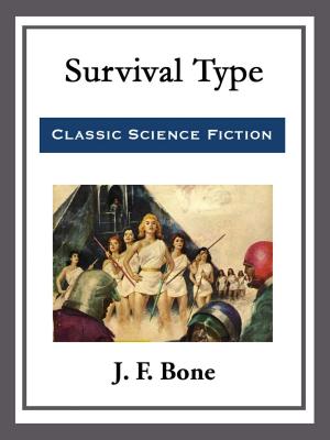 Cover of the book Survival Type by Frank Belknap Long
