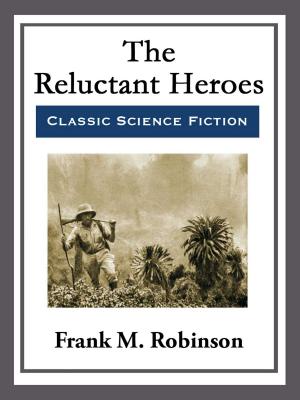 Book cover of The Reluctant Heroes