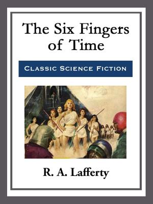 Cover of the book The Six Fingers of Time by Aristophanes