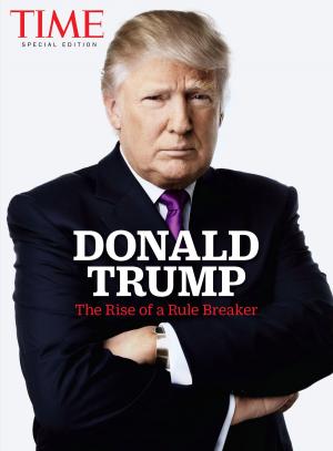 Cover of the book TIME Donald Trump by The Editors of LIFE