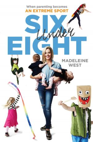 Cover of the book Six Under Eight by Maggie Alderson