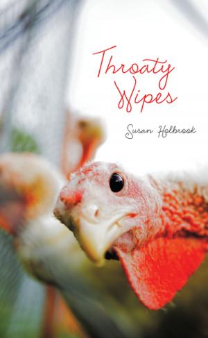 Cover of the book Throaty Wipes by Nicole Brossard