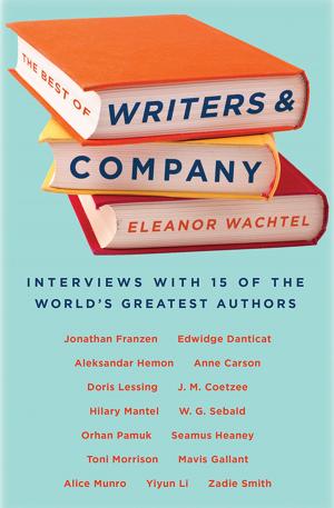 Cover of the book The Best of Writers and Company by Nadine McInnis