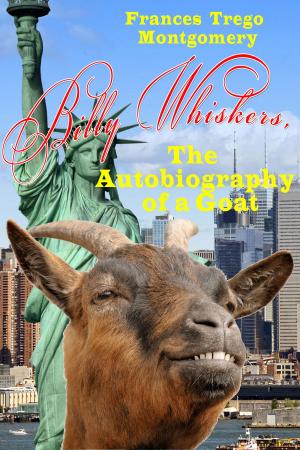 Cover of the book Billy Whiskers, The Autobiography of a Goat by Wallace, Edgar