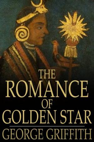 Cover of the book The Romance of Golden Star by Frances Trollope