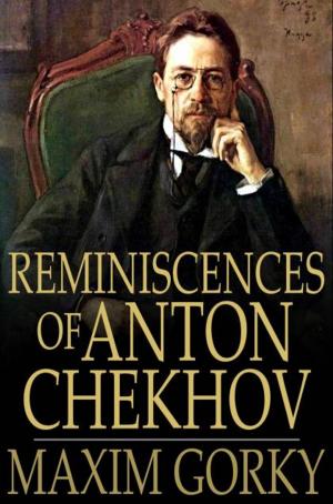 Cover of the book Reminiscences of Anton Chekhov by Pedro Calderon de la Barca