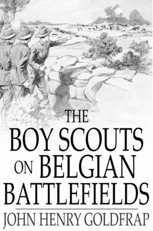 Cover of the book The Boy Scouts on Belgian Battlefields by Captain Quincy Allen