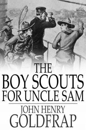 Cover of the book The Boy Scouts for Uncle Sam by Hall Caine