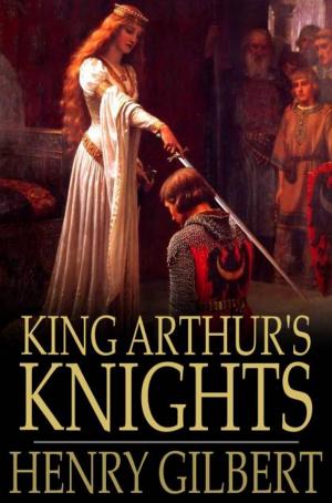 Cover of the book King Arthur's Knights by Honore de Balzac