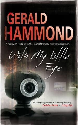 Cover of the book With My Little Eye by Rosalind Laker