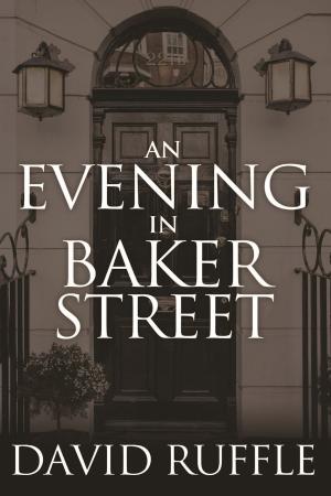 Cover of the book Holmes and Watson An Evening In Baker Street by Martha Foote Crow